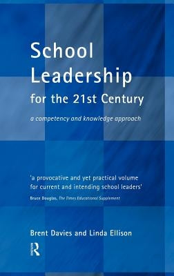 School Leadership in the 21st Century by Bowring-Carr, Christopher