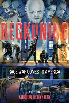 Reckoning by Bernstein, Andrew
