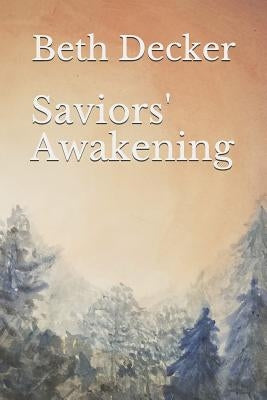 Saviors' Awakening by Donoho, Nicole