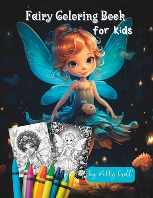 Fairy Coloring Book: For Kids by Croll, Kelly