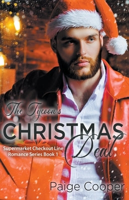 The Tycoon's Christmas Deal by Cooper, Paige
