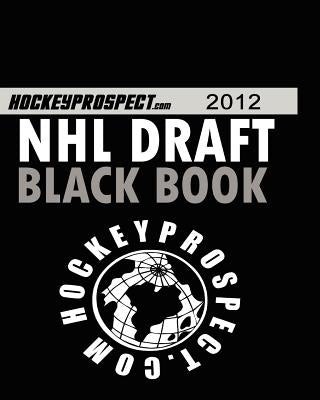 2012 NHL Draft Black Book by Prospect, Hockey