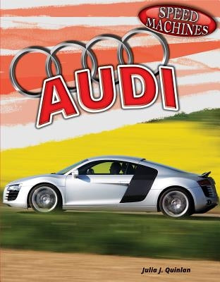 Audi by Quinlan, Julia J.
