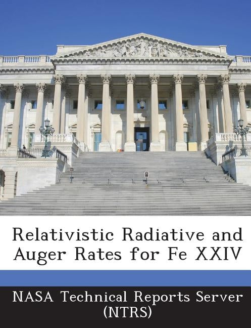 Relativistic Radiative and Auger Rates for Fe XXIV by Nasa Technical Reports Server (Ntrs)