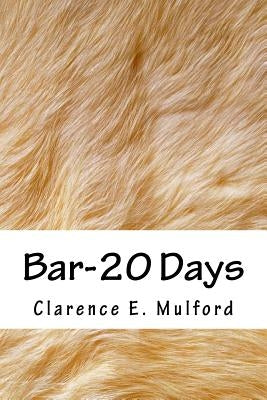 Bar-20 Days by Mulford, Clarence E.