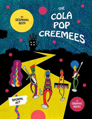 Cola Pop Creemees: Opening Act, the by Reed, Desmond