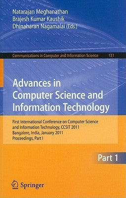 Advances in Computer Science and Information Technology by Meghanathan, Natarajan