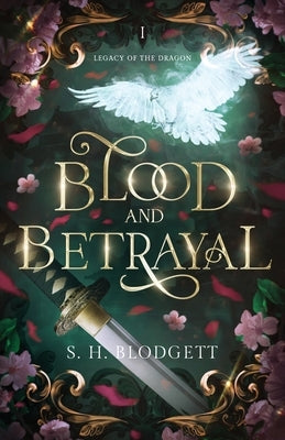 Blood and Betrayal by Blodgett, S. H.