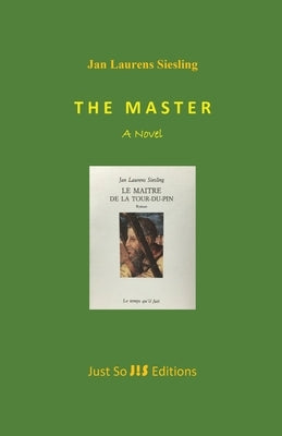 The Master by Siesling, Jan Laurens