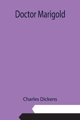 Doctor Marigold by Charles Dickens