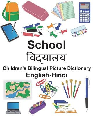 English-Hindi School Children's Bilingual Picture Dictionary by Carlson, Suzanne