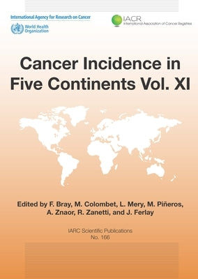 Cancer Incidence in Five Continents by The International Agency for Research on