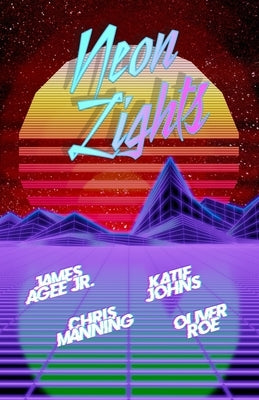 Neon Lights by Johns, Katie