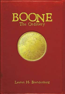 Boone: The Ordinary by Brandenburg, Lauren H.