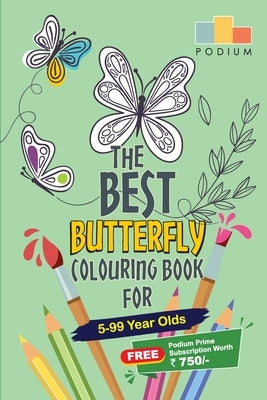 The Best Butterfly Colouring Book by School, Podium