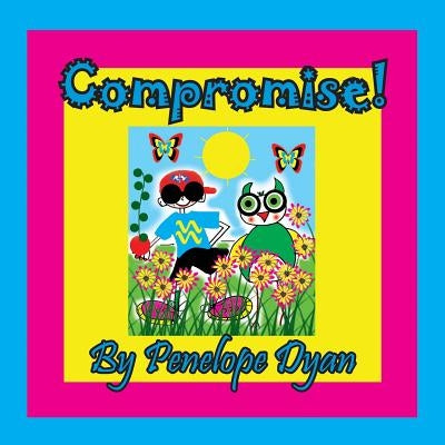 Compromise! by Dyan, Penelope