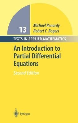 An Introduction to Partial Differential Equations by Renardy, Michael