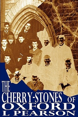 The cherry-stones of Oxford by Pearson, Lorna