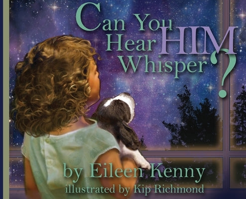 Can You Hear Him Whisper? by Kenny, Eileen