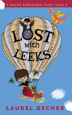 Lost With Leeks by Decher, Laurel