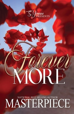 Forever More: A Standalone by Masterpiece, Authoress