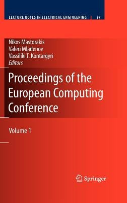 Proceedings of the European Computing Conference: Volume 1 by Mastorakis, Nikos