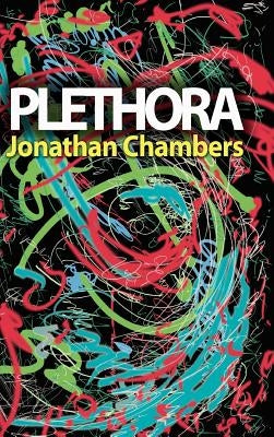 Plethora by Chambers, Jonathan