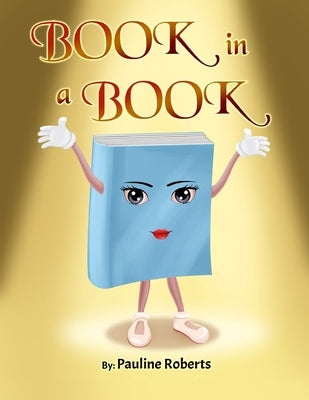 Book in a Book by Roberts, Pauline