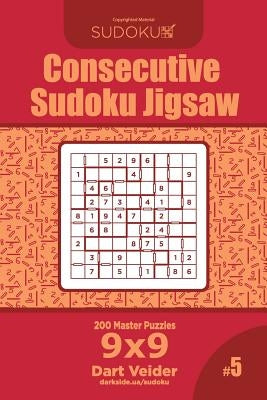 Consecutive Sudoku Jigsaw - 200 Master Puzzles 9x9 (Volume 5) by Veider, Dart