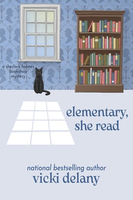 Elementary, She Read by Delany, Vicki