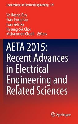 Aeta 2015: Recent Advances in Electrical Engineering and Related Sciences by Duy, Vo Hoang
