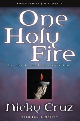 One Holy Fire by Cruz