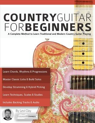 Country Guitar for Beginners by Clay, Levi