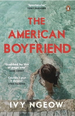 The American Boyfriend by Ngeow, Ivy