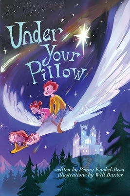Under Your Pillow by Knobel-Besa, Penny