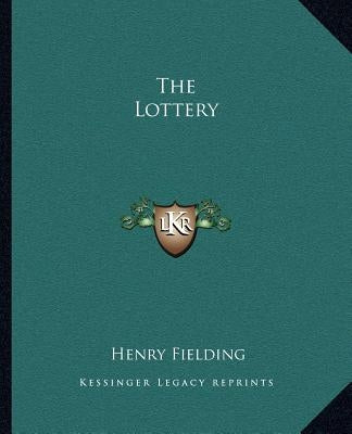 The Lottery by Fielding, Henry