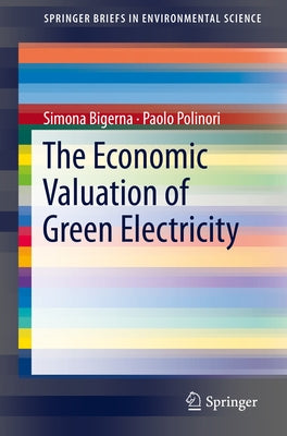 The Economic Valuation of Green Electricity by Bigerna, Simona