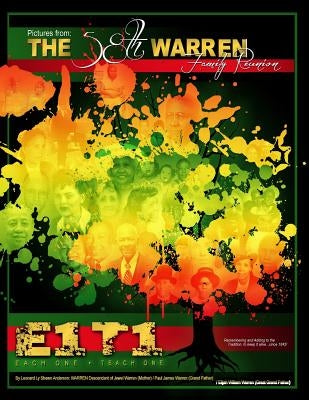 THE 58TH WARREN FAMILY REUNION Picture Book: E1-T1, Each One-Teach One by Warren, Jewel Lynette