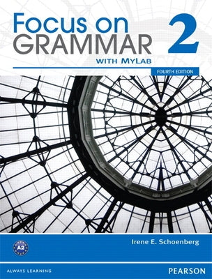 Ve Focus Gr. (2) 4e Stbk B W/Mylab 216927 by Schoenberg, Irene