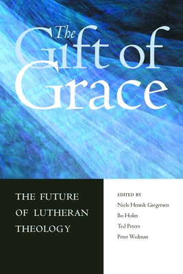 Gift of Grace by Gregerson, Niels Henrik