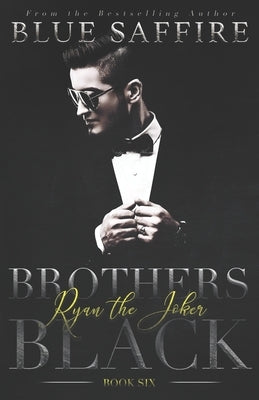 Brothers Black 6: Ryan the Joker by Fair, Katrina