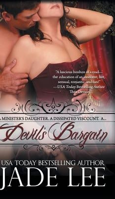 Devil's Bargain (The Regency Rags to Riches Series, Book 2) by Lee, Jade