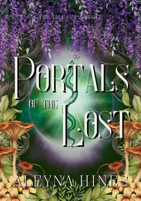 Portals of the Lost by Hines, Aleyna