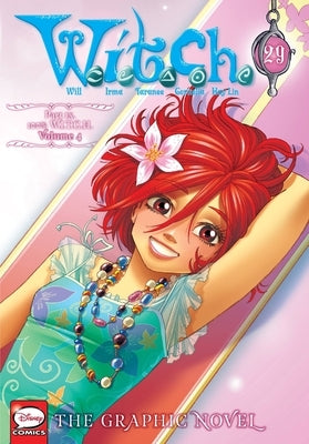 W.I.T.C.H.: The Graphic Novel, Part IX. 100% W.I.T.C.H., Vol. 4 by Disney