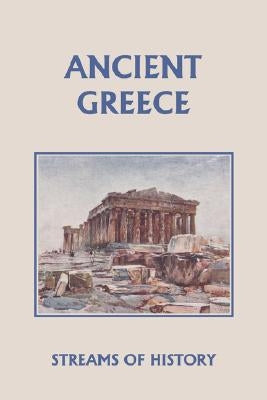 Streams of History: Ancient Greece (Yesterday's Classics) by Kemp, Ellwood W.