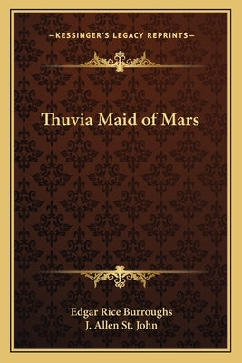 Thuvia Maid of Mars by Burroughs, Edgar Rice