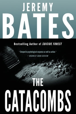 The Catacombs by Bates, Jeremy