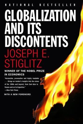 Globalization and Its Discontents by Stiglitz, Joseph E.