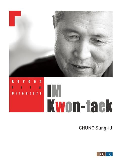 Im Kwon-Taek by Sung-Ill, Chung