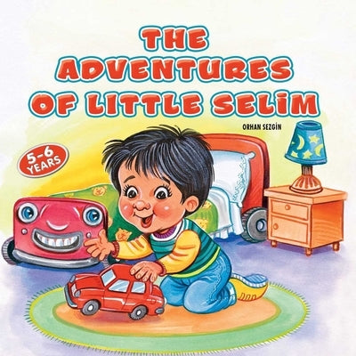 The Adventures of Little Selim by Sezgin